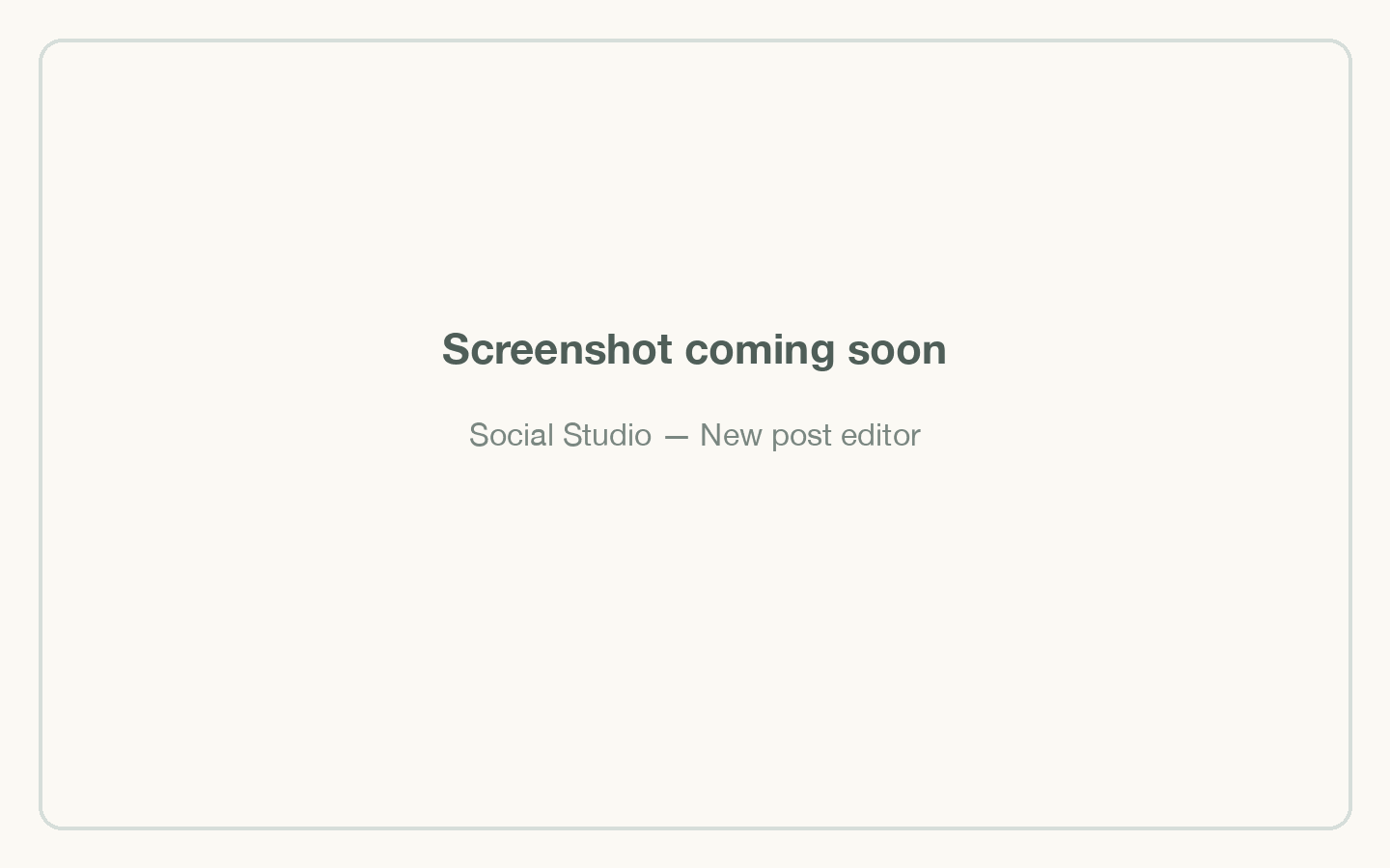Social Studio — New post editor